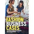 Fashion Business Cases: A Student Guide to Learning with Case Studies