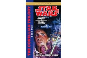 Assault at Selonia: Star Wars Legends (The Corellian Trilogy)