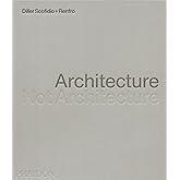 Architecture, Not Architecture: Diller Scofidio + Renfro