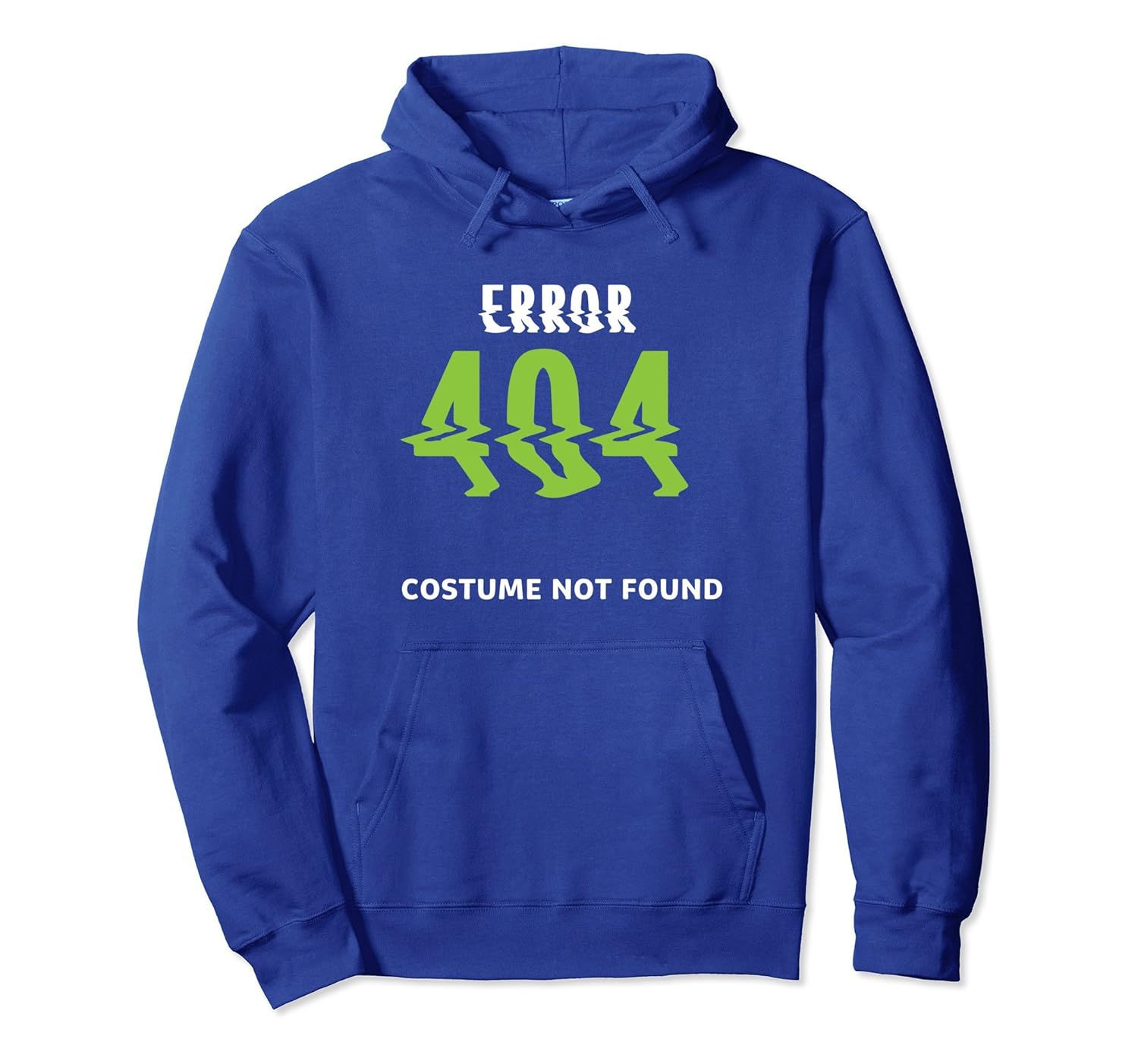 Error 404: Costume Not Found Halloween Hoodie- TPT