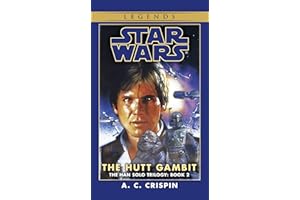 The Hutt Gambit: Star Wars Legends (The Han Solo Trilogy)