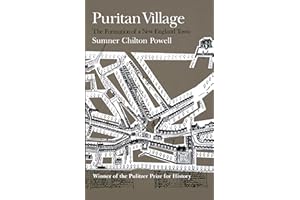 Puritan Village: The Formation of a New England Town