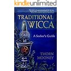 Traditional Wicca: A Seeker's Guide