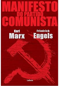 Manifesto do Partido Comunista: Com todos os prefácios de Marx e ...