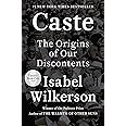 Caste: The Origins of Our Discontents