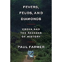 Fevers, Feuds, and Diamonds: Ebola and the Ravages of History book cover