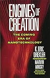 Engines of Creation: The Coming Era of Nanotechnology (Anchor Library of Science)