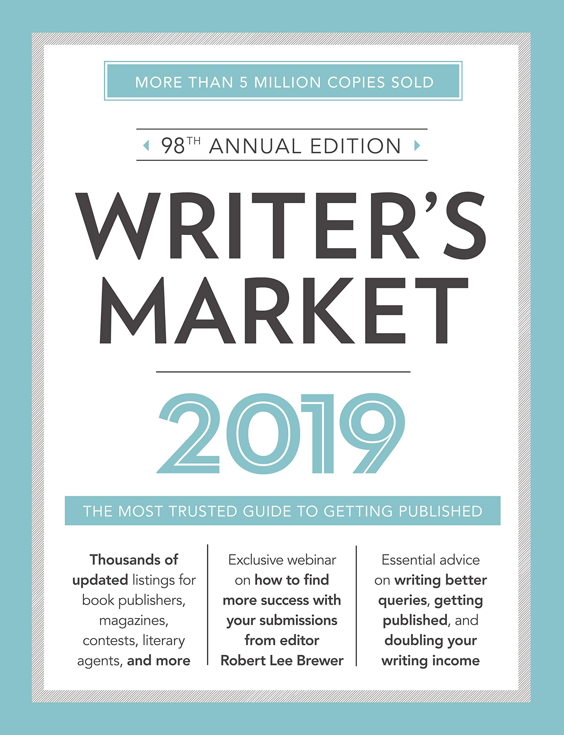 Writer's Market 2019: The Most Trusted Guide to Getting Published