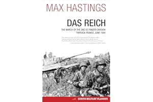 Das Reich: The March of the 2nd SS Panzer Division Through France, June 1944 (Zenith Military Classics)