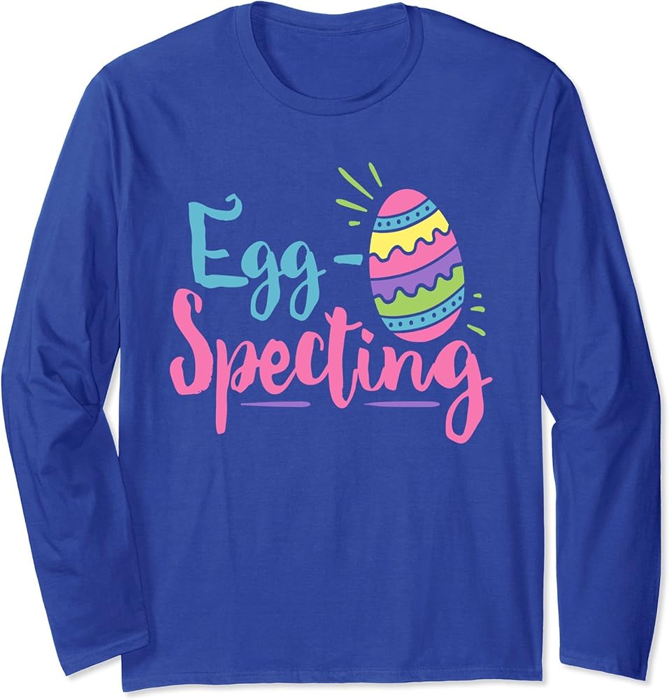 Egg Specting Easter Long Sleeve Shirt Pregnancy Baby Mom Dad T Shirt Ls