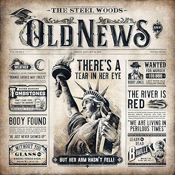 Resultado de imagen de Steel Woods - Old News
