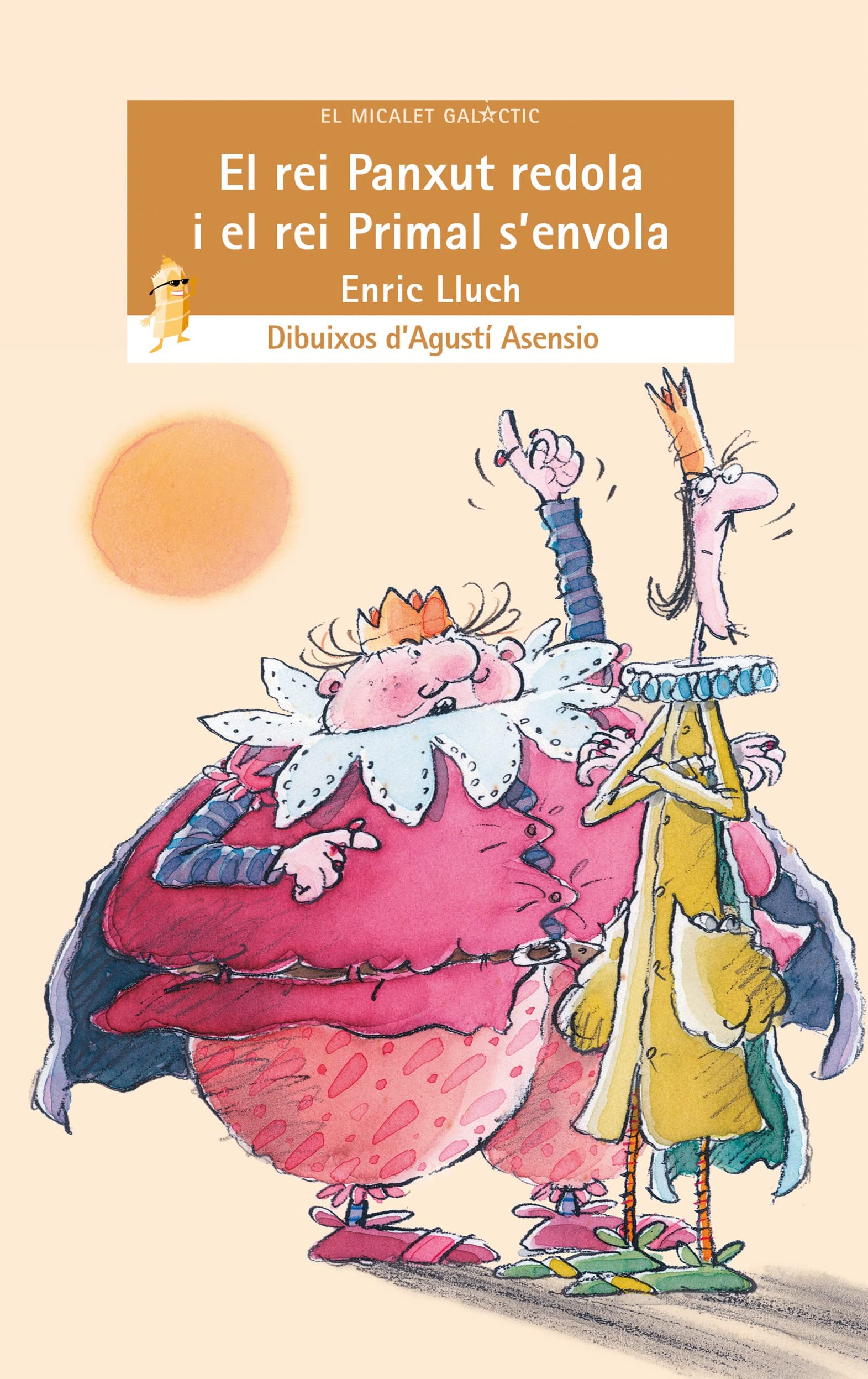 Portada de El rei Panxut redola i el rei Primal s'envola: 20 (El Micalet Galàctic)