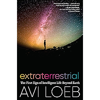 Extraterrestrial: The First Sign of Intelligent Life Beyond Earth
