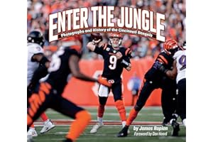Enter the Jungle: Photographs and History of the Cincinnati Bengals (Favorite Football Teams)