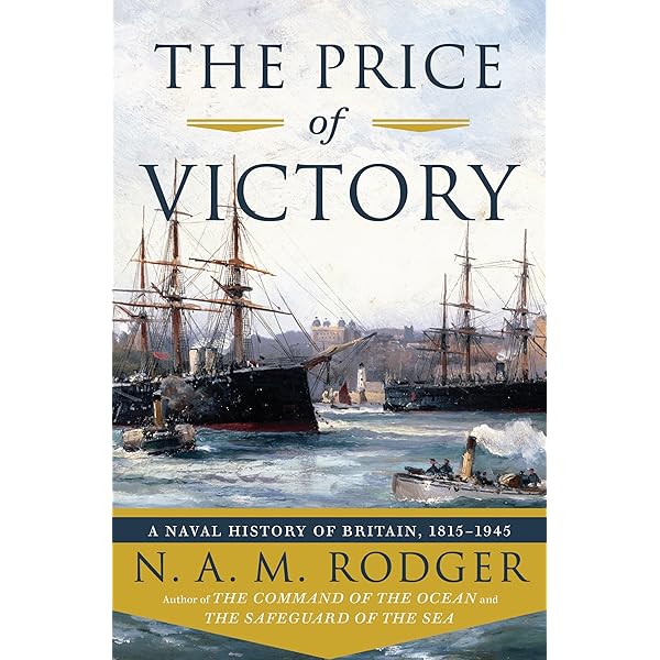 Amazon.com: The Price of Victory: A Naval History of Britain: 1815