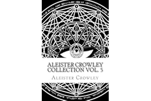 Aleister Crowley Collection Vol. 5