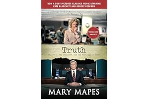 Truth: The Press, The President, and the Privilege of Power