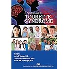 A Family's Guide to Tourette Syndrome