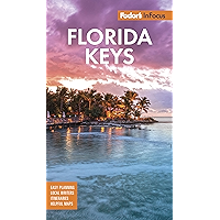 Fodor's In Focus Florida Keys: with Key West, Marathon & Key Largo (Travel Guide) book cover