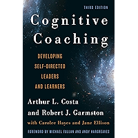 Cognitive Coaching: Developing Self-Directed Leaders and Learners (Christopher-Gordon New Editions) book cover