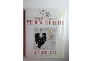 Emily Post's Complete Book of Wedding Etiquette
