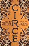 Circe: The International No. 1 Bestseller - Shortlisted for the Women's Prize for Fiction 2019