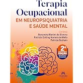 Terapia ocupacional em neuropsiquiatria e saúde mental