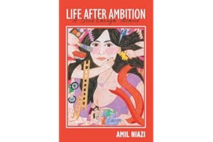 Life After Ambition: A "Good Enough" Memoir