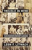 Trouble in Mind