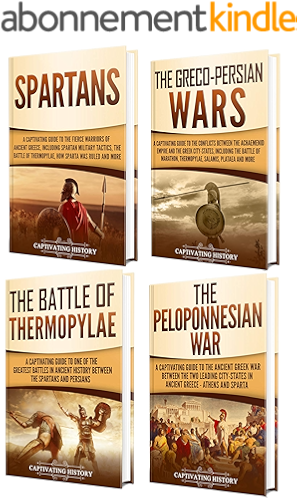 Download Sparta: A Captivating Guide to the Spartans, Greco-Persian Wars, Battle of Thermopylae, and Peloponnesian War (English Edition) PDF