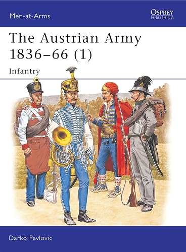 Download The Austrian Army 1836-66 (1): Infantry PDF