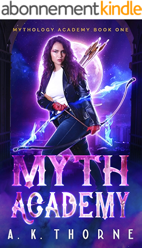 Download Myth Academy: A Paranormal Fantasy Academy Series (Mythology Academy Book 1) (English Edition) PDF