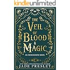 The Veil of Blood and Magic: An Enchantress Novel