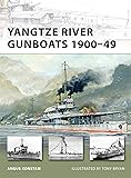 Yangtze River Gunboats 1900–49 (New Vanguard)