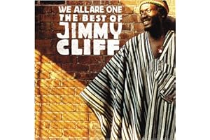 We All Are One: The Best Of Jimmy Cliff