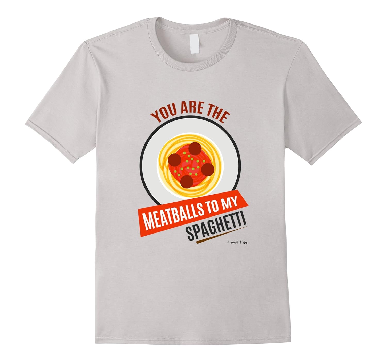 SPAGHETTI To My MEATBALLS Italian Food TShirtArt Artvinatee