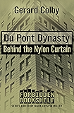 Du Pont Dynasty: Behind the Nylon Curtain (Forbidden Bookshelf Book 6)
