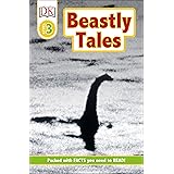 DK Readers: Beastly Tales (Level 3: Reading Alone) (DK Readers Level 3)