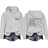 You Matter To The Person Behind Me Pullover Hoodie, Dear Person Behind Me Hoodie For Women Men