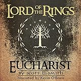 Lord of the Rings and the Eucharist