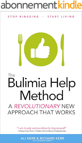 Download The Bulimia Help Method: A Revolutionary New Approach That Works (English Edition) PDF