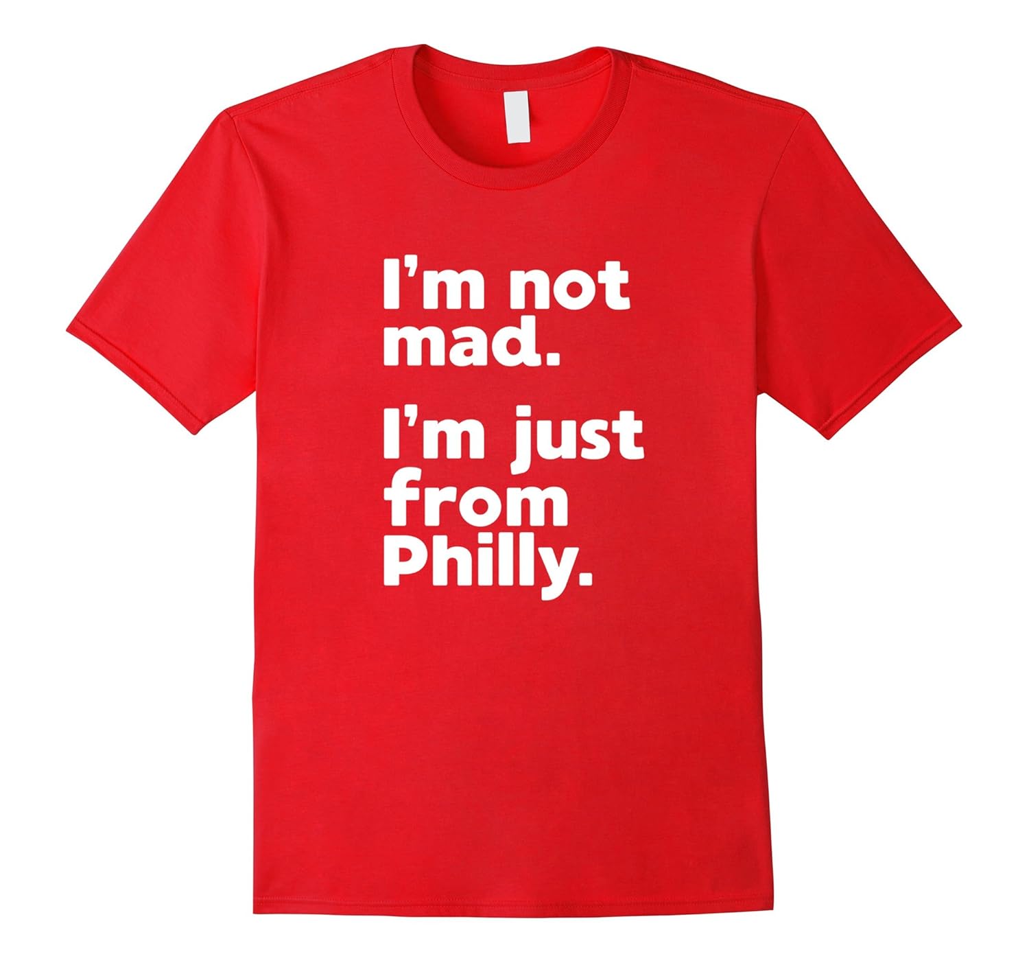 I'm Not Mad Just From Philly Anger Antisocial Funny Shirt-Rose