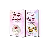 Punch Needle: Beginner + Intermediate Guide to