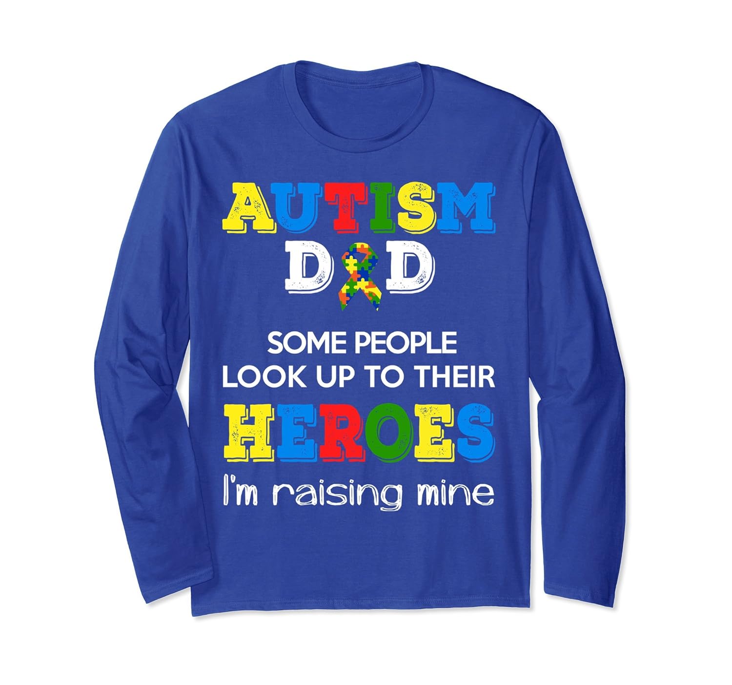 I'm Raising Mine Autism Dad Long Sleeve Father's Day Gifts-anz