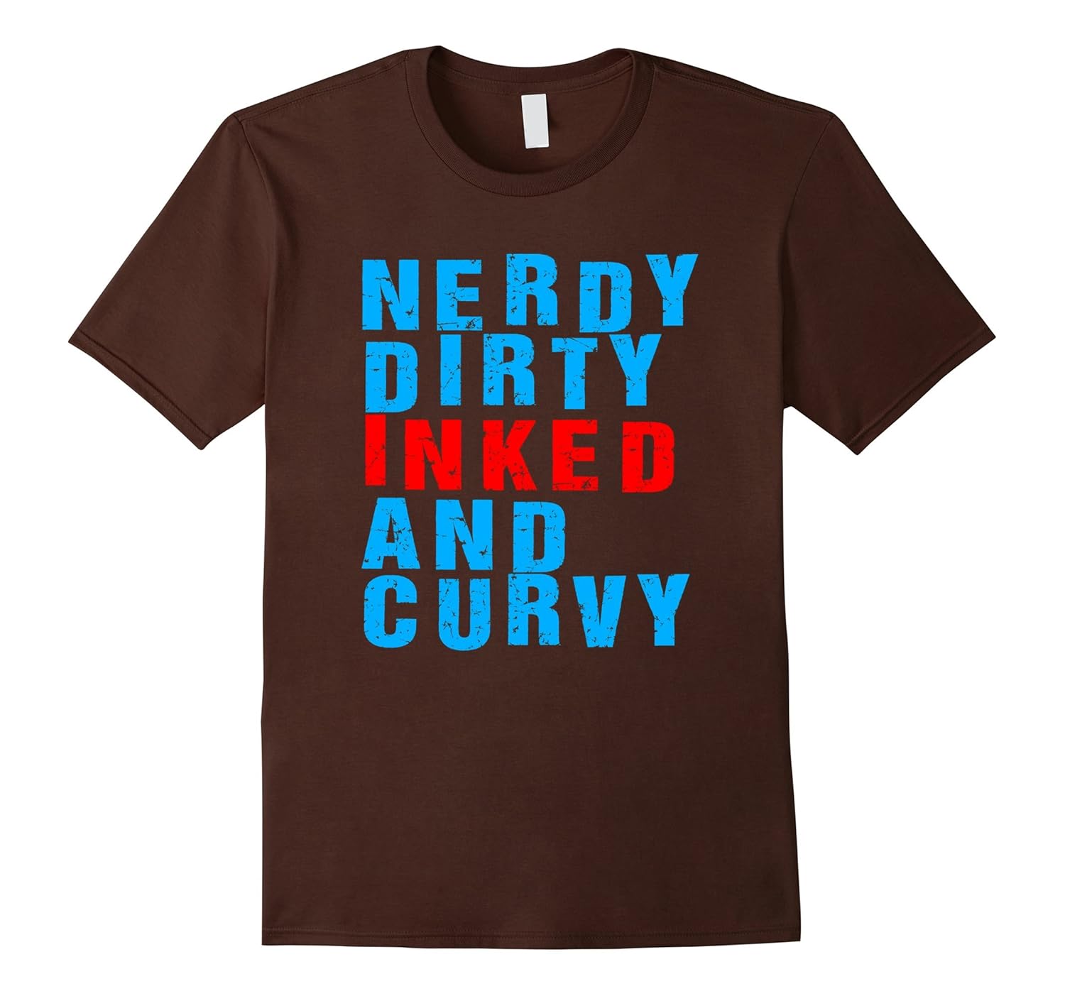 Nerdy Dirty Inked and Curvy T ShirtCL Colamaga