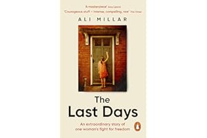 The Last Days: A memoir of faith, desire and freedom