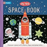 My First Space Book: Discover space with sliders, flaps and peep holes