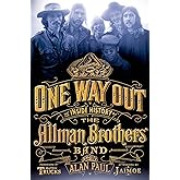 One Way Out: The Inside History of the Allman Brothers Band