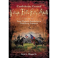 Confederate General William "Extra Billy" Smith: From Virginia's Statehouse to Gettysburg Scapegoat book cover Confederate General William "Extra Billy" Smith: From Virginia's Statehouse to Gettysburg Scapegoat book cover