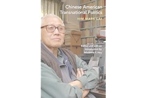 Chinese American Transnational Politics (Asian American Experience)
